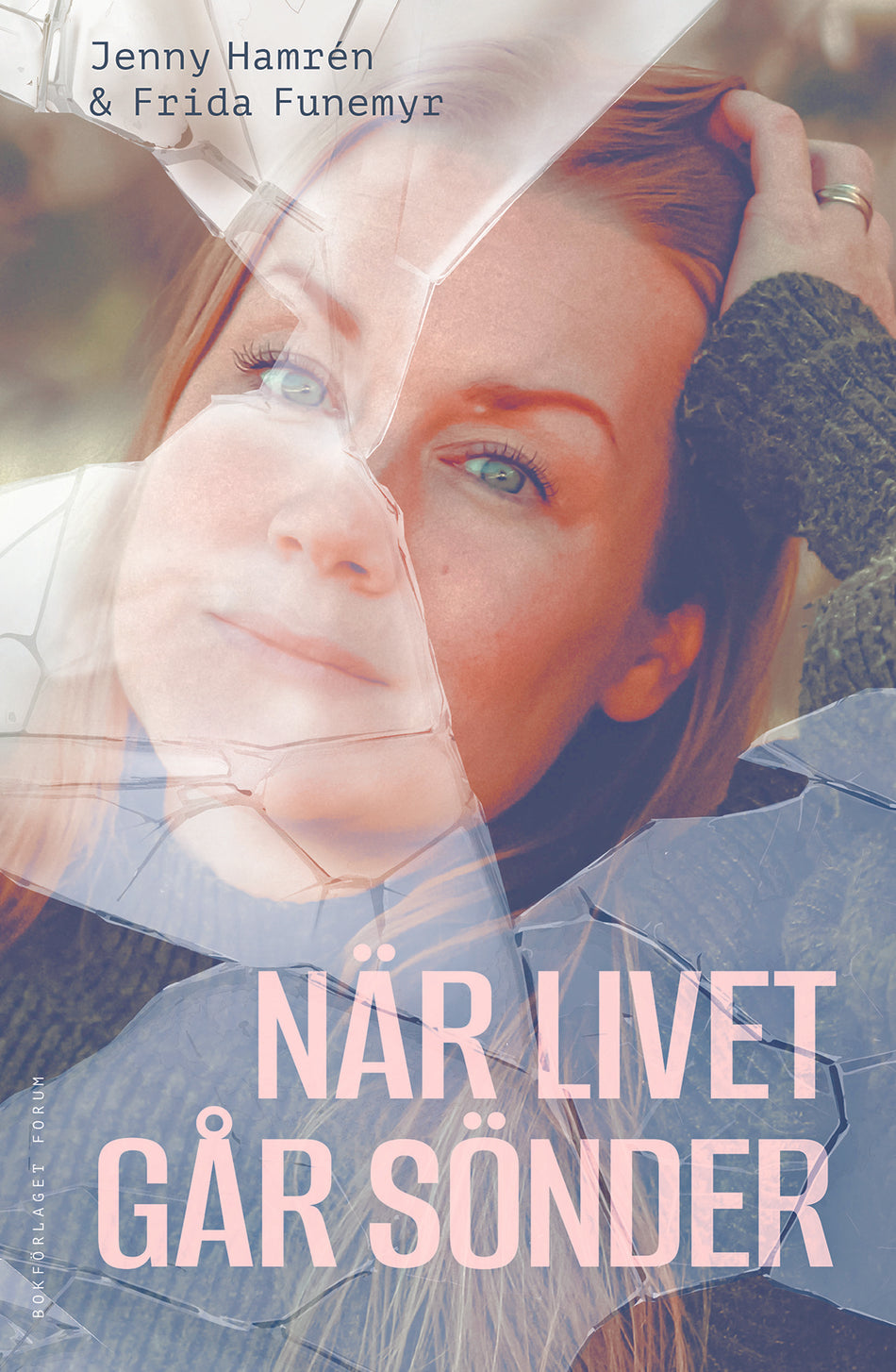 Valokuva kirjasta Jenny Hamrén / Frida Funemyr När livet går sönder, kuuluu tuoteryhmään Ruots muu tieto.