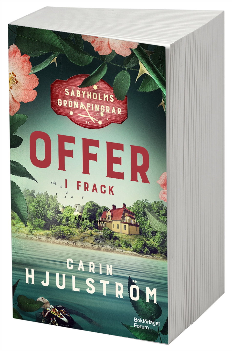 Valokuva kirjasta Carin Hjulström Offer i frack, kuuluu tuoteryhmään Ruots kaunokirjat.