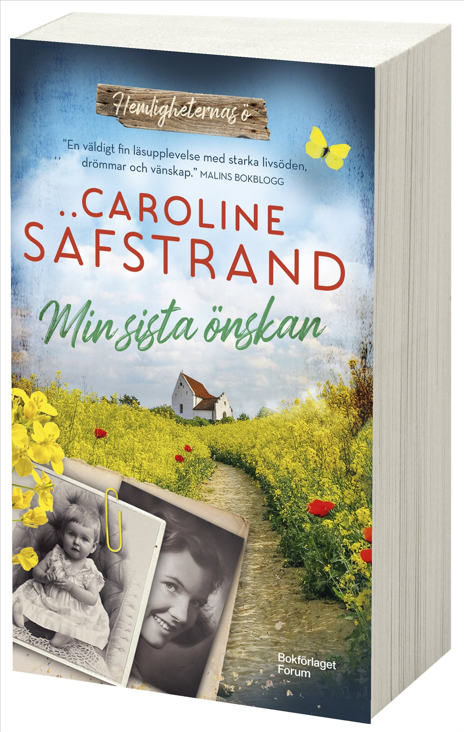 Valokuva kirjasta Caroline Säfstrand Min sista önskan, kuuluu tuoteryhmään Ruots kaunokirjat.