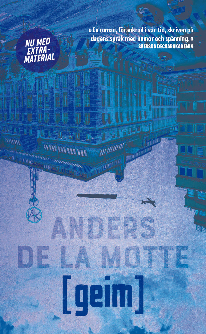 Valokuva kirjasta Anders de la Motte Geim, kuuluu tuoteryhmään Ruots kaunokirjat.