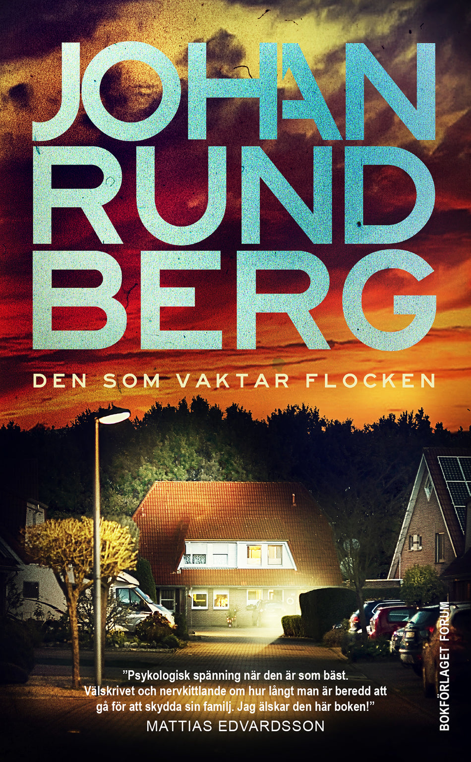 Valokuva kirjasta Johan Rundberg Den som vaktar flocken, kuuluu tuoteryhmään Ruots kaunokirjat.