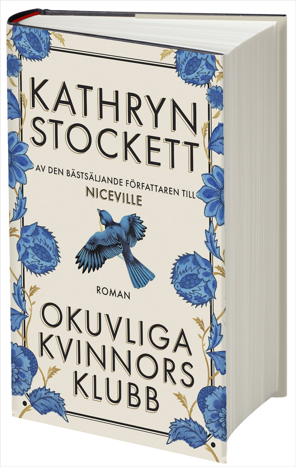 Valokuva kirjasta Kathryn Stockett Okuvliga kvinnors klubb, kuuluu tuoteryhmään Ruots kaunokirjat.