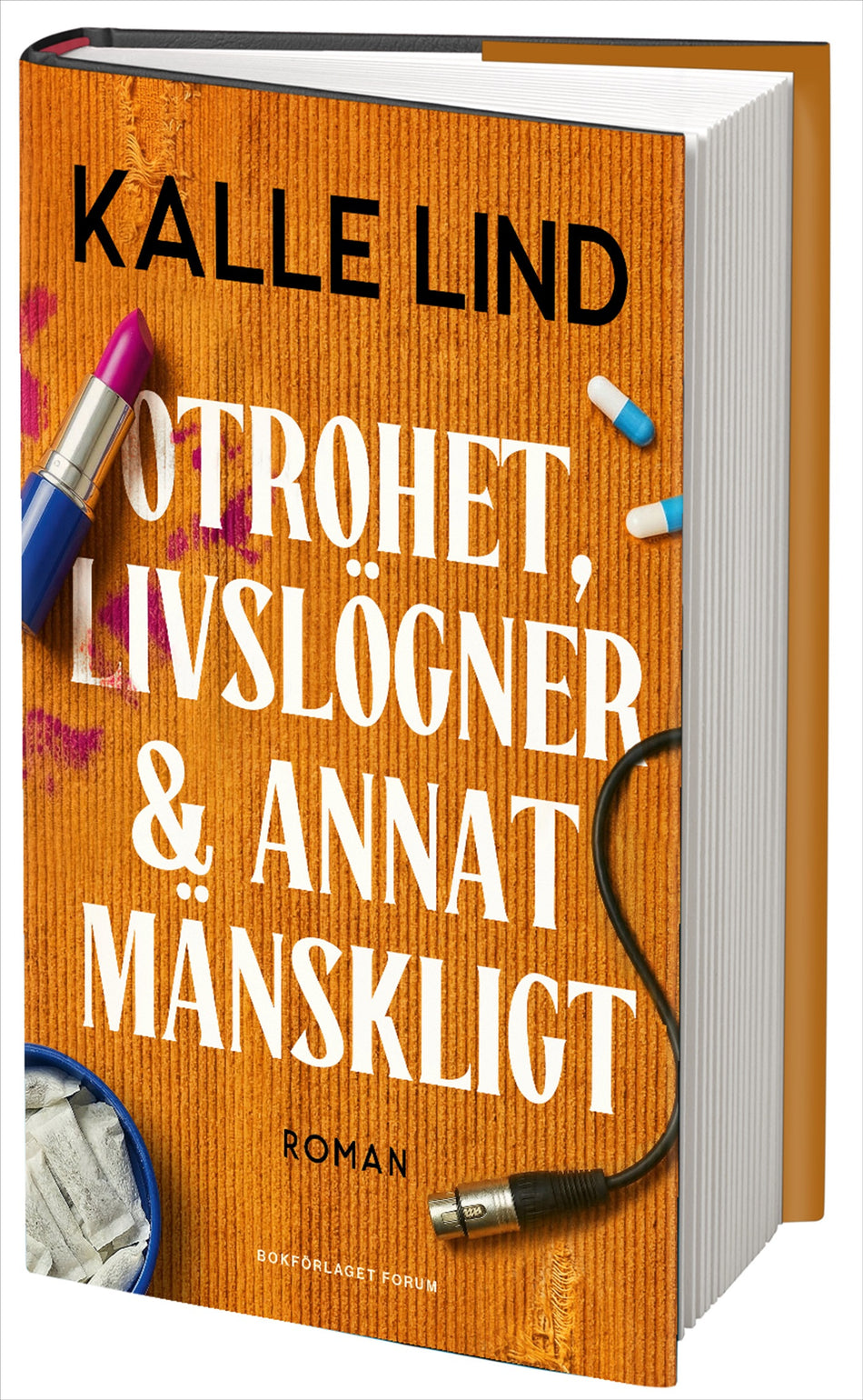 Valokuva kirjasta Kalle Lind Otrohet, livslögner och annat mänskligt, kuuluu tuoteryhmään Ruots kaunokirjat.