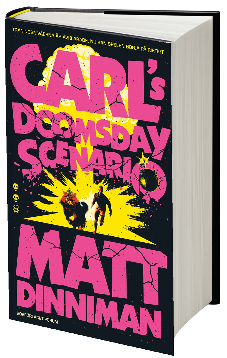 Valokuva kirjasta Matt Dinniman Carl's Doomsday Scenario (svensk utgåva), kuuluu tuoteryhmään Ruots kaunokirjat.