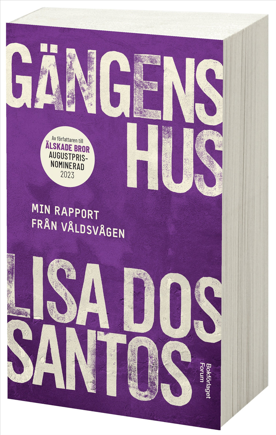 Valokuva kirjasta Lisa Dos Santos Gängens hus : min rapport från våldsvågen, kuuluu tuoteryhmään Ruots muu tieto.
