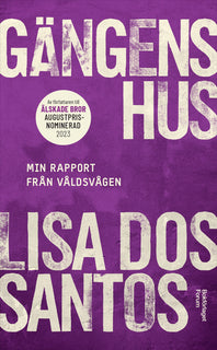 Gängens hus : min rapport från våldsvågen