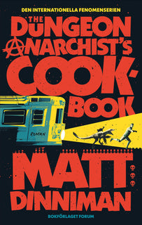 Dungeon Anarchist's Cookbook (svensk utgåva), The