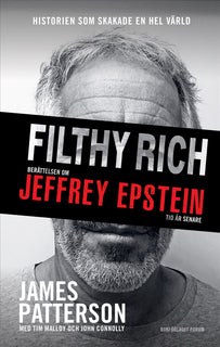 Filthy Rich : berättelsen om Jeffrey Epstein - tio år senare