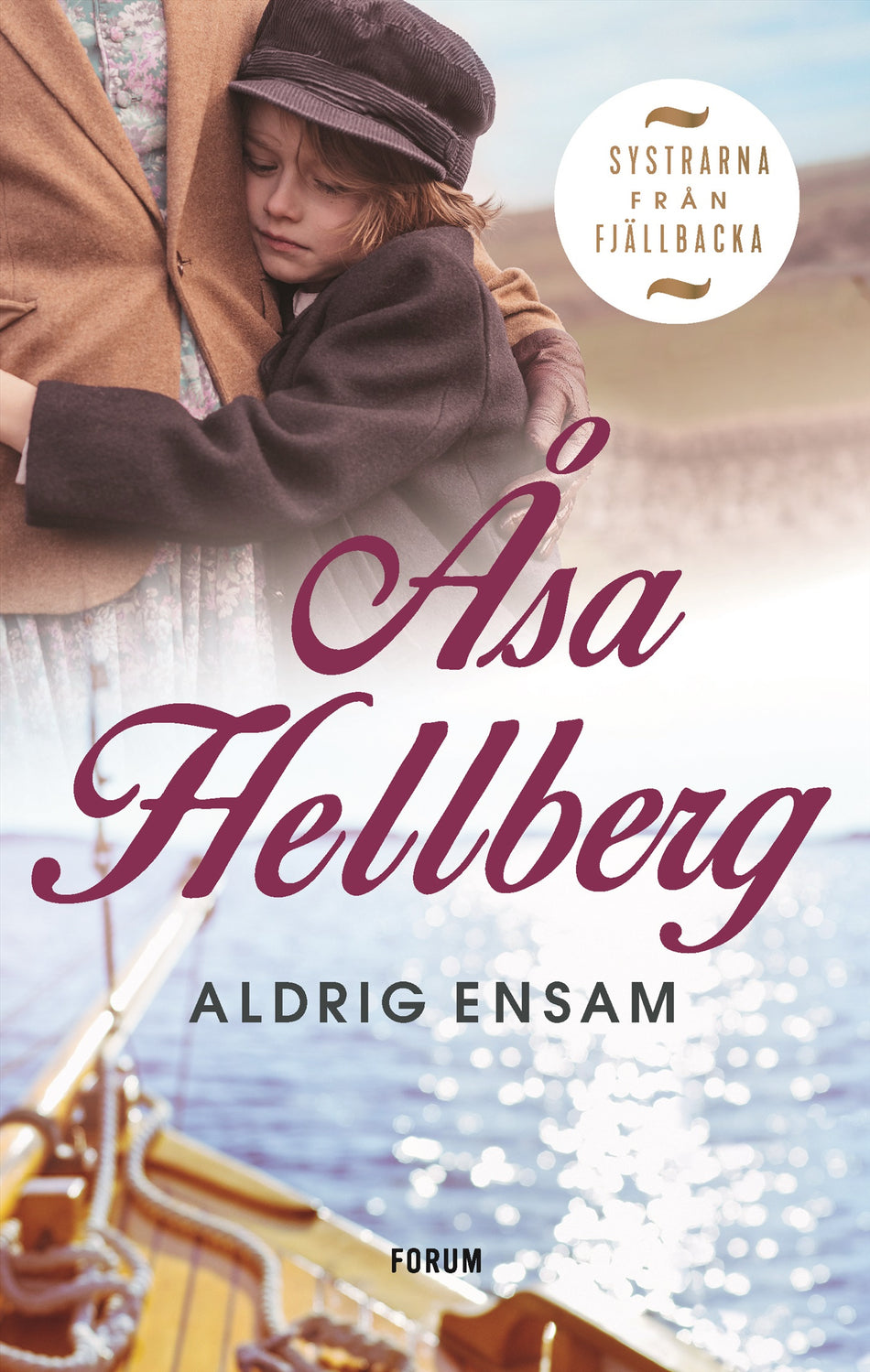 Valokuva kirjasta Åsa Hellberg Aldrig ensam, kuuluu tuoteryhmään Ruots kaunokirjat.