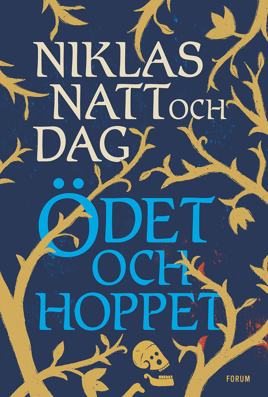 Valokuva kirjasta Niklas Natt och Dag Ödet och hoppet, kuuluu tuoteryhmään Ruots kaunokirjat.