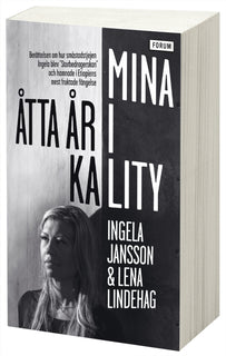 Mina åtta år i Kality
