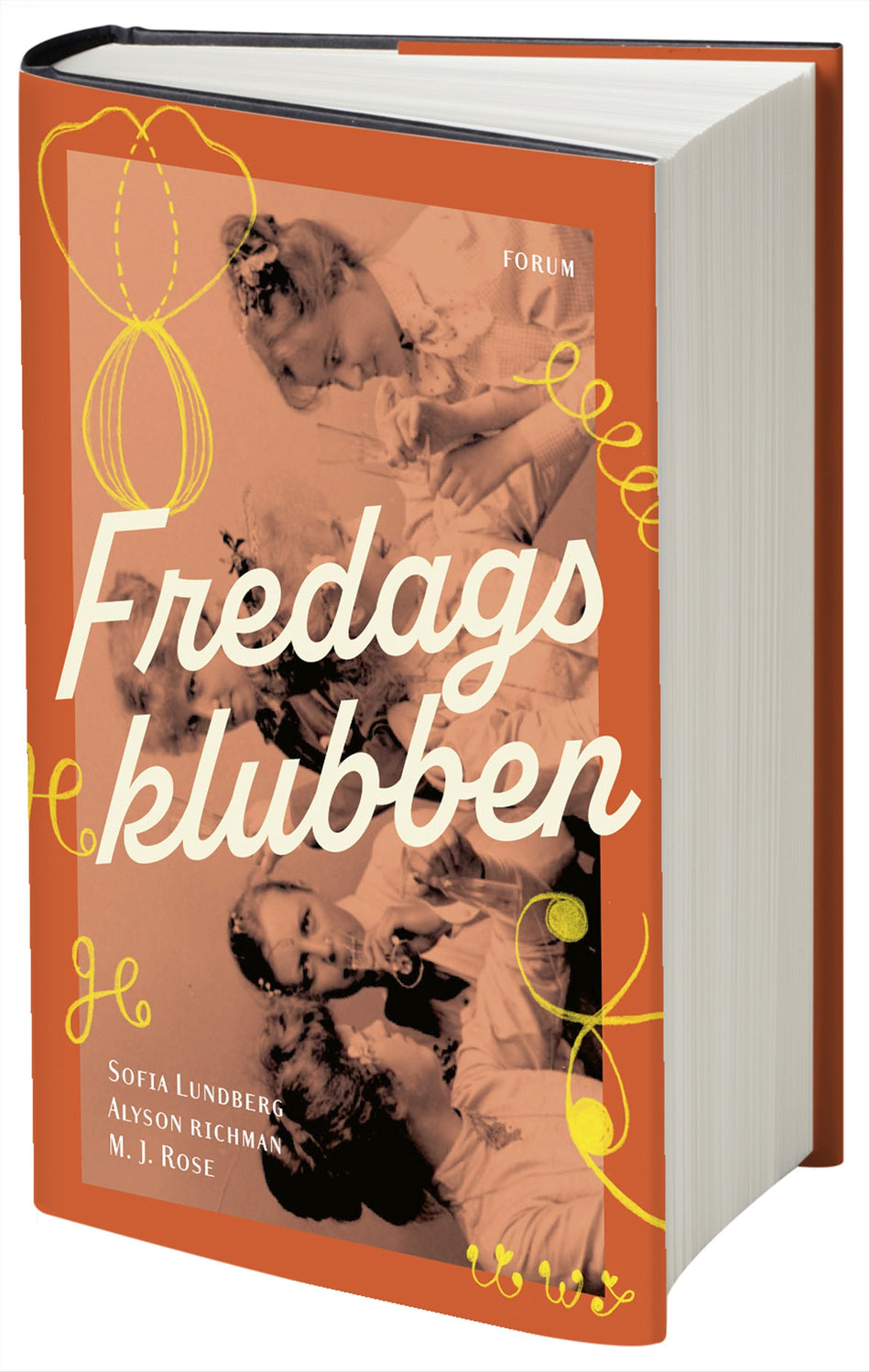 Valokuva kirjasta Sofia Lundberg / Alyson Richman / M.J Rose Fredagsklubben, kuuluu tuoteryhmään Ruots kaunokirjat.