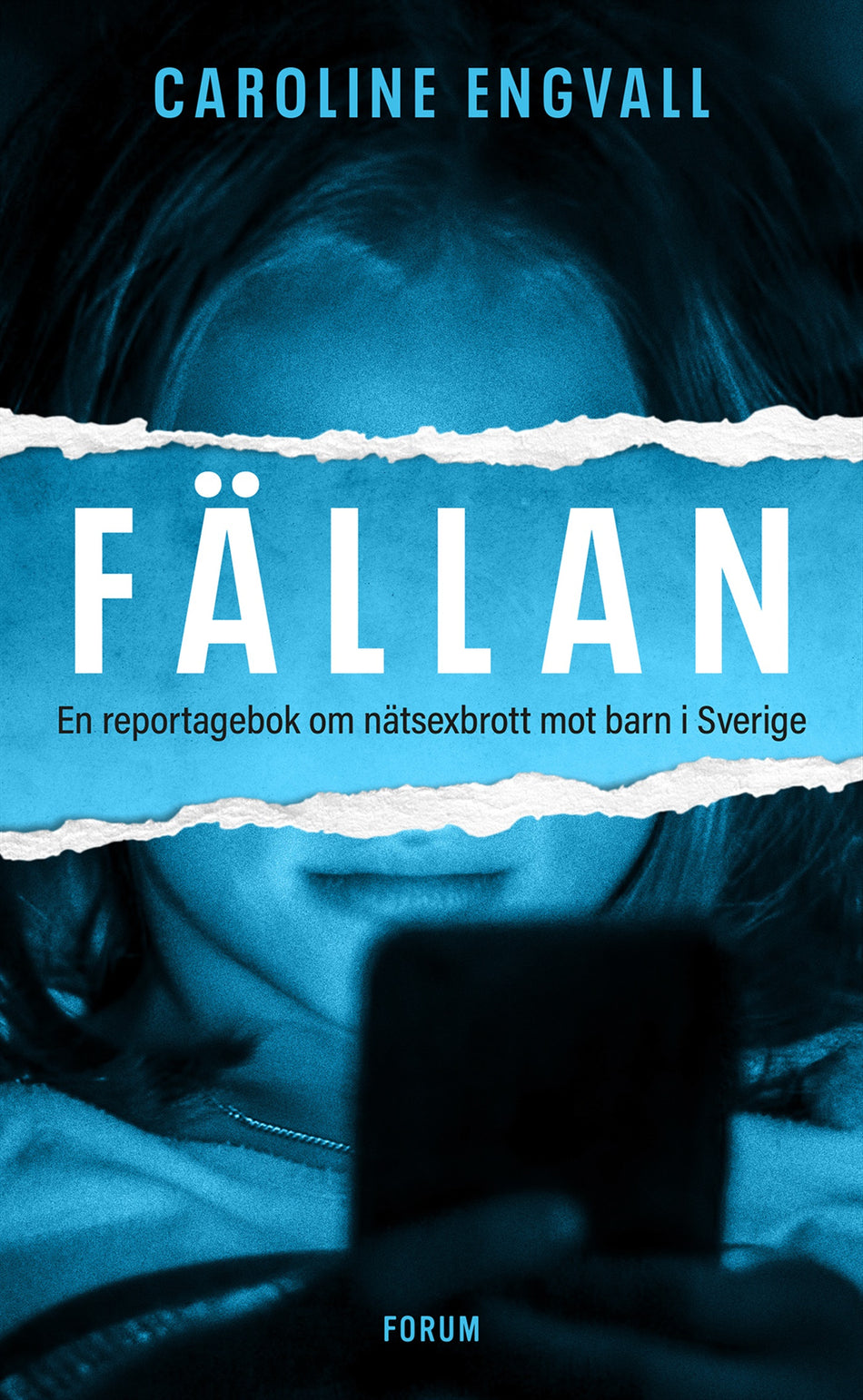Valokuva kirjasta Caroline Engvall Fällan : en reportagebok om nätsexbrott mot barn i Sverige, kuuluu tuoteryhmään Ruots muu tieto.