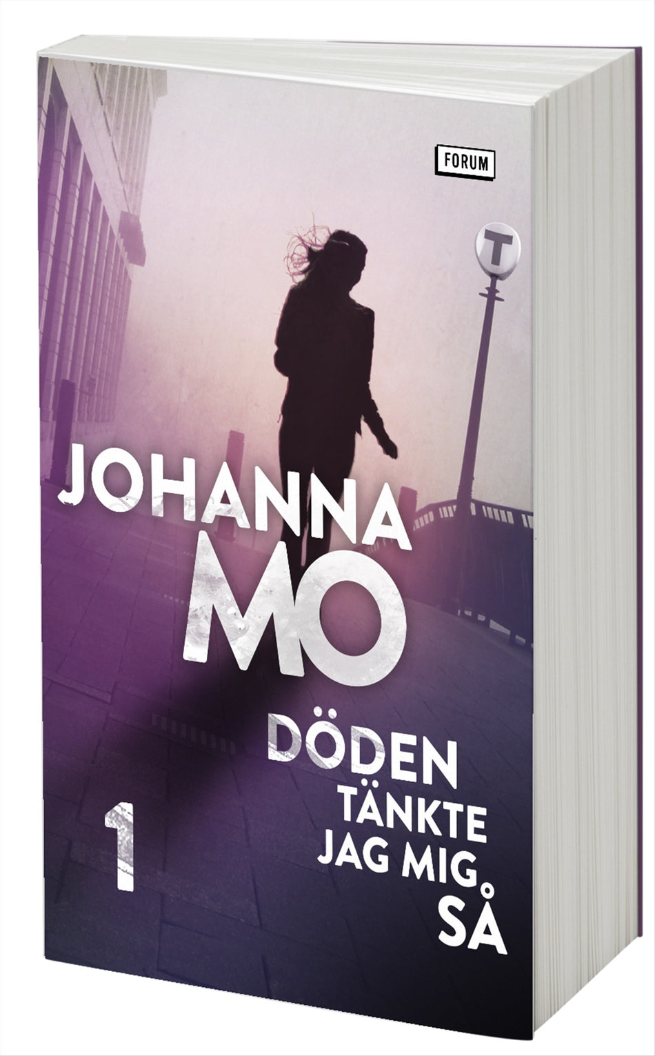 Valokuva kirjasta Johanna Mo Döden tänkte jag mig så, kuuluu tuoteryhmään Ruots kaunokirjat.