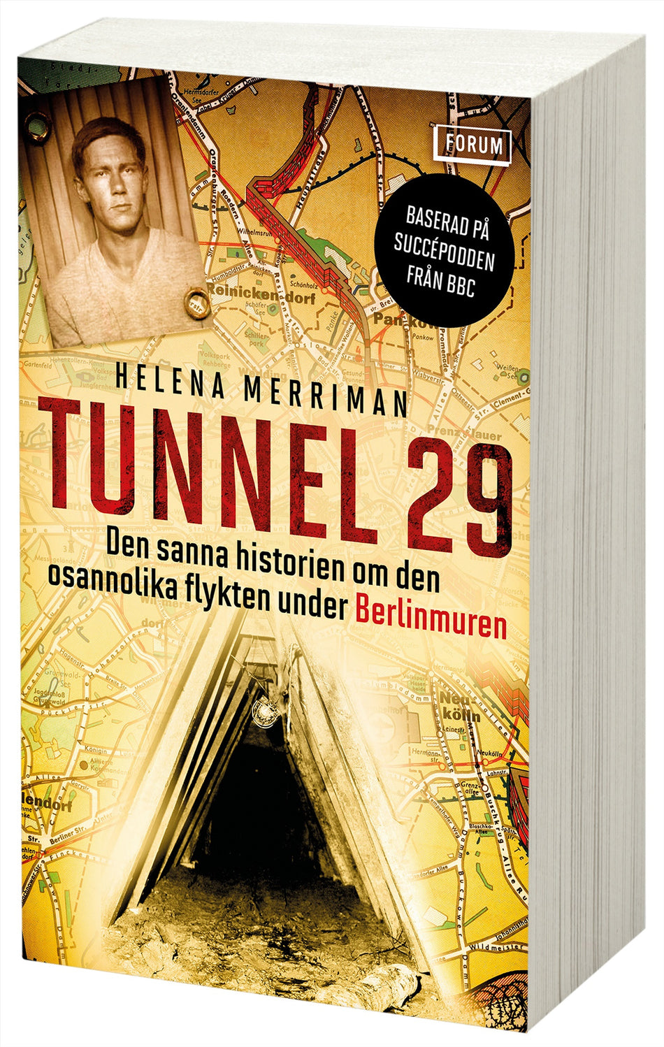 Valokuva kirjasta Helena Merriman Tunnel 29 : den sanna historien om den osannolika flykten under Berlinmuren, kuuluu tuoteryhmään Ruots muu tieto.