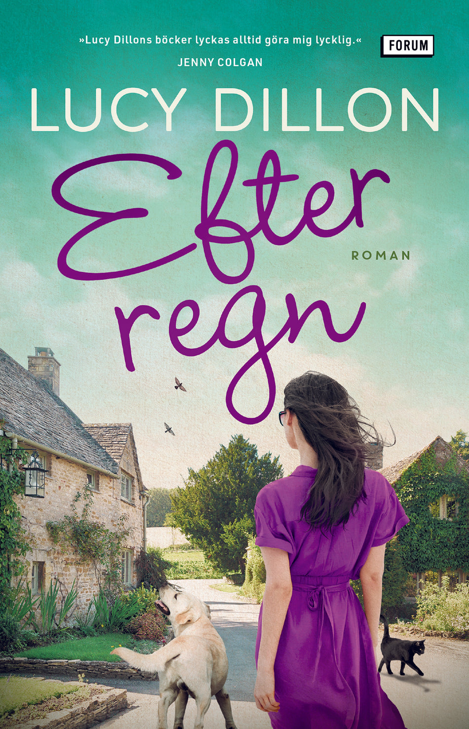 Valokuva kirjasta Lucy Dillon Efter regn, kuuluu tuoteryhmään Ruots kaunokirjat.
