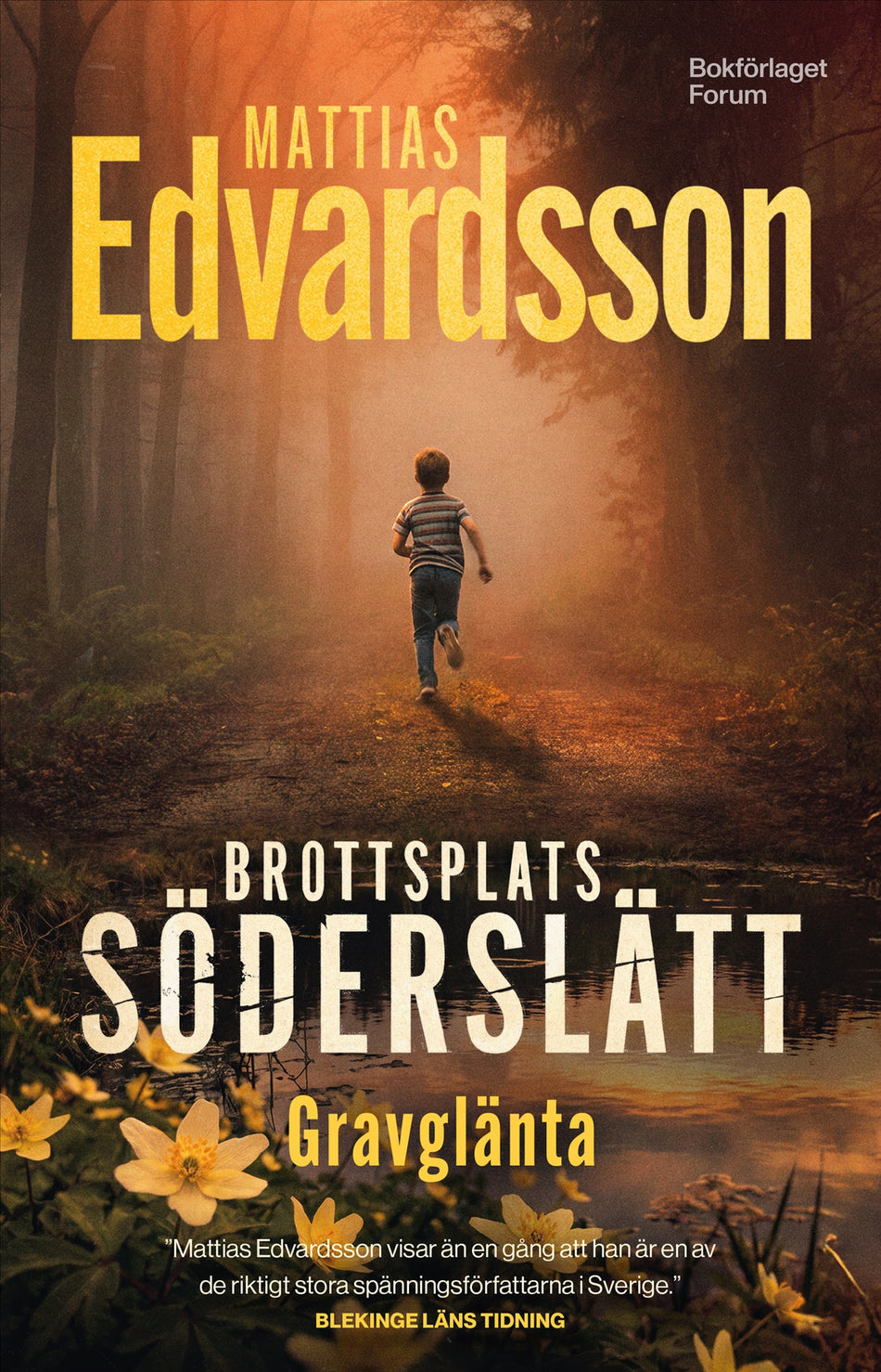 Valokuva kirjasta Mattias Edvardsson Gravglänta, kuuluu tuoteryhmään Ruots kaunokirjat.