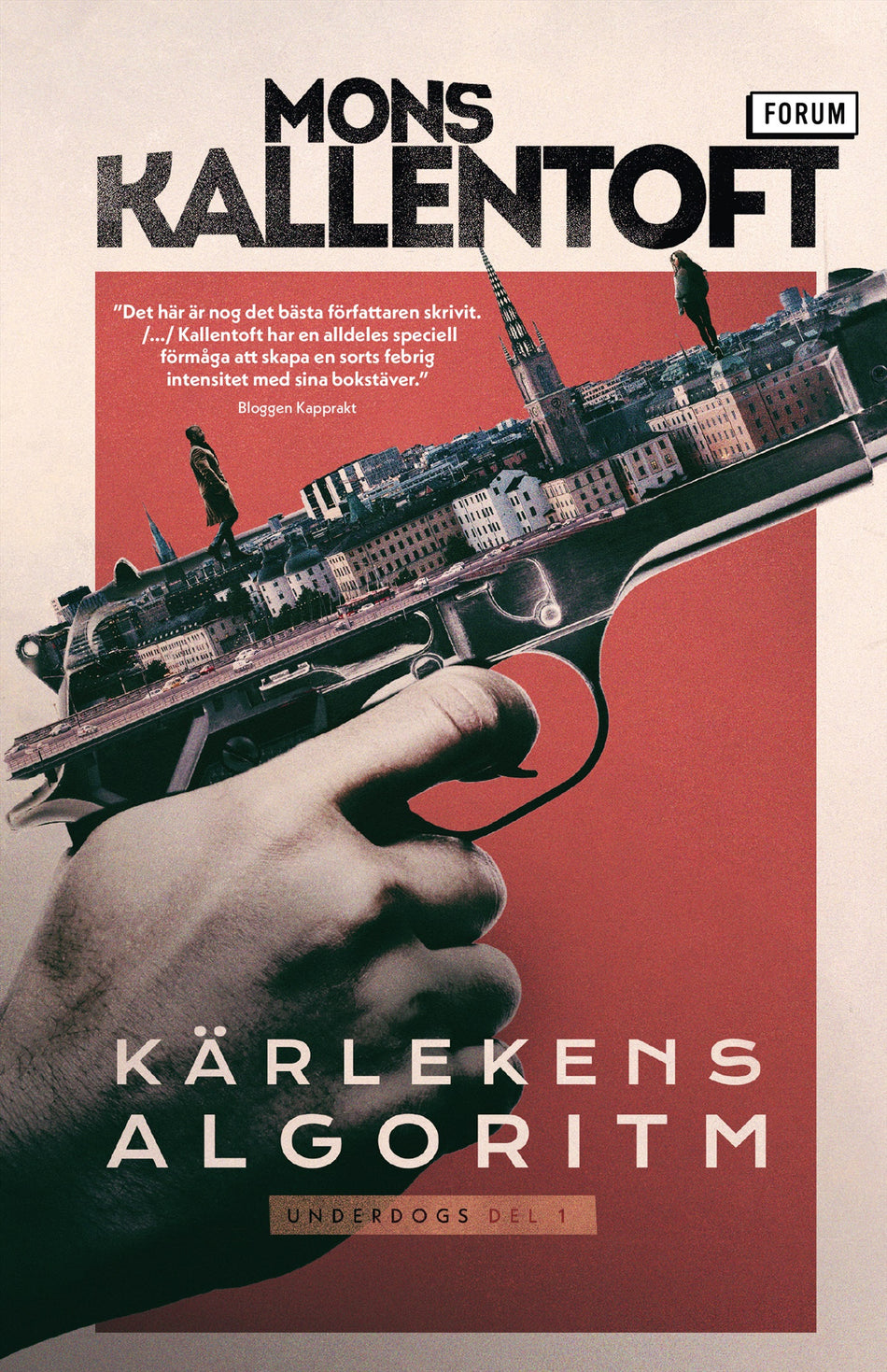 Valokuva kirjasta Mons Kallentoft Kärlekens algoritm, kuuluu tuoteryhmään Ruots kaunokirjat.