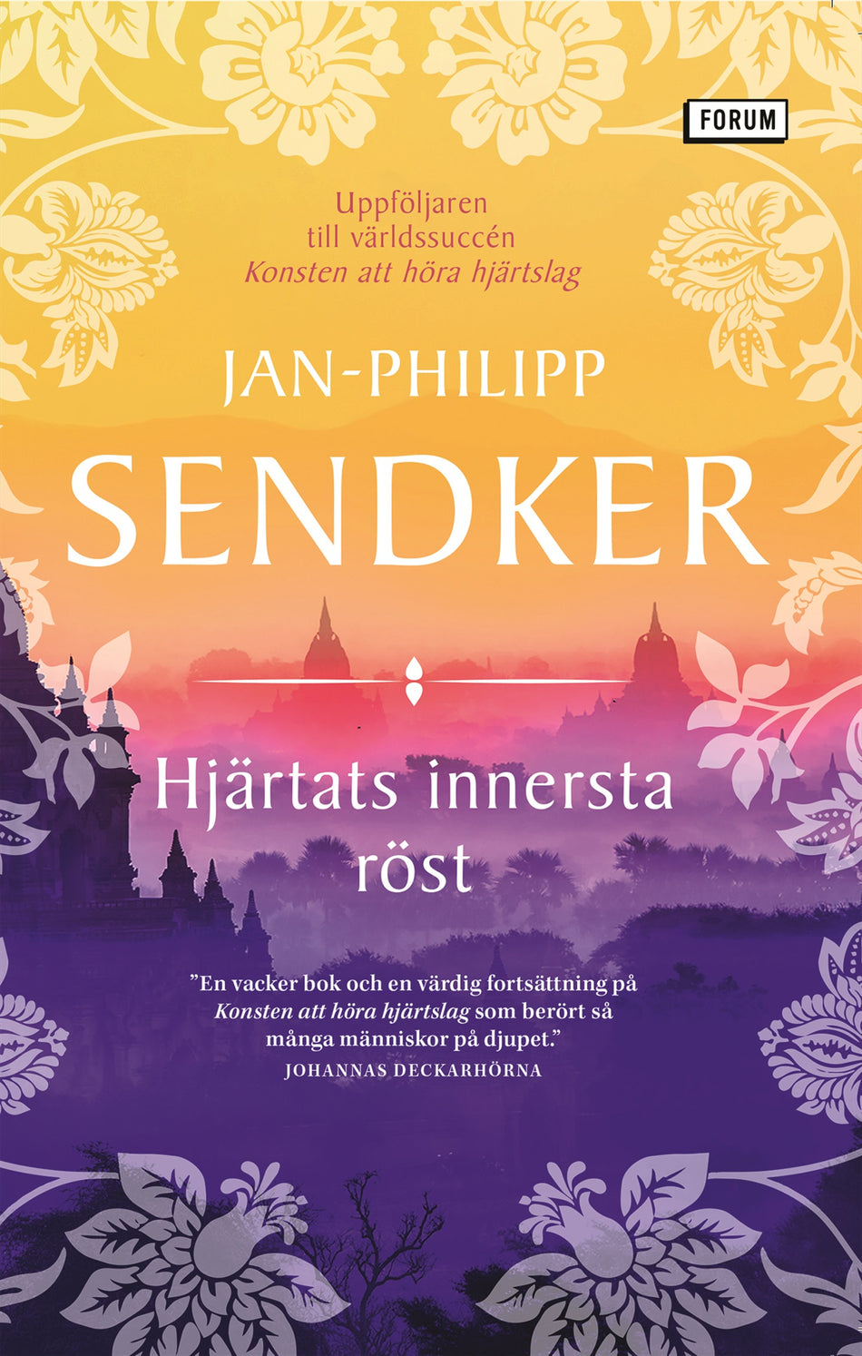 Valokuva kirjasta Jan-Philipp Sendker Hjärtats innersta röst, kuuluu tuoteryhmään Ruots kaunokirjat.