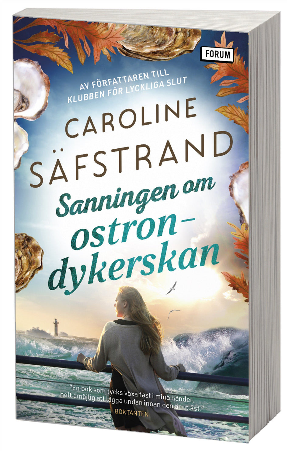 Valokuva kirjasta Caroline Säfstrand Sanningen om ostrondykerskan, kuuluu tuoteryhmään Ruots kaunokirjat.