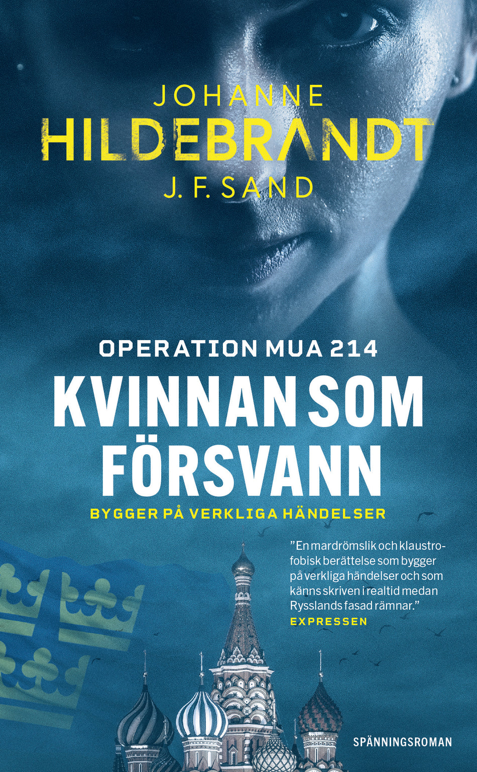 Valokuva kirjasta Johanne Hildebrandt / J.F. Sand Kvinnan som försvann : operation MUA 214, kuuluu tuoteryhmään Ruots kaunokirjat.