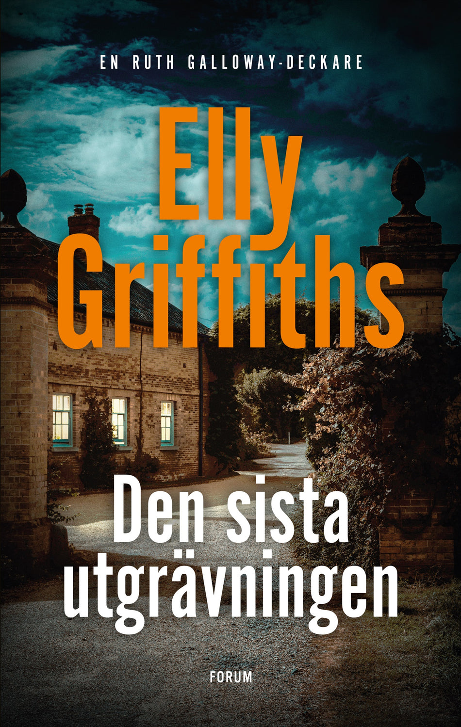 Valokuva kirjasta Elly Griffiths Den sista utgrävningen, kuuluu tuoteryhmään Ruots kaunokirjat.