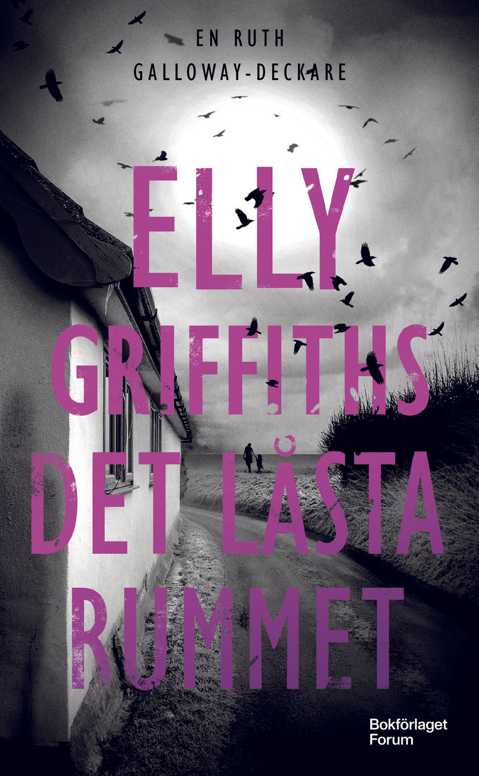 Valokuva kirjasta Elly Griffiths Det låsta rummet, kuuluu tuoteryhmään Ruots kaunokirjat.