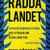 Tuotteen Rädda landet : Sverigedemokraterna och striden om verkligheten - en granskning pikkukuva 1