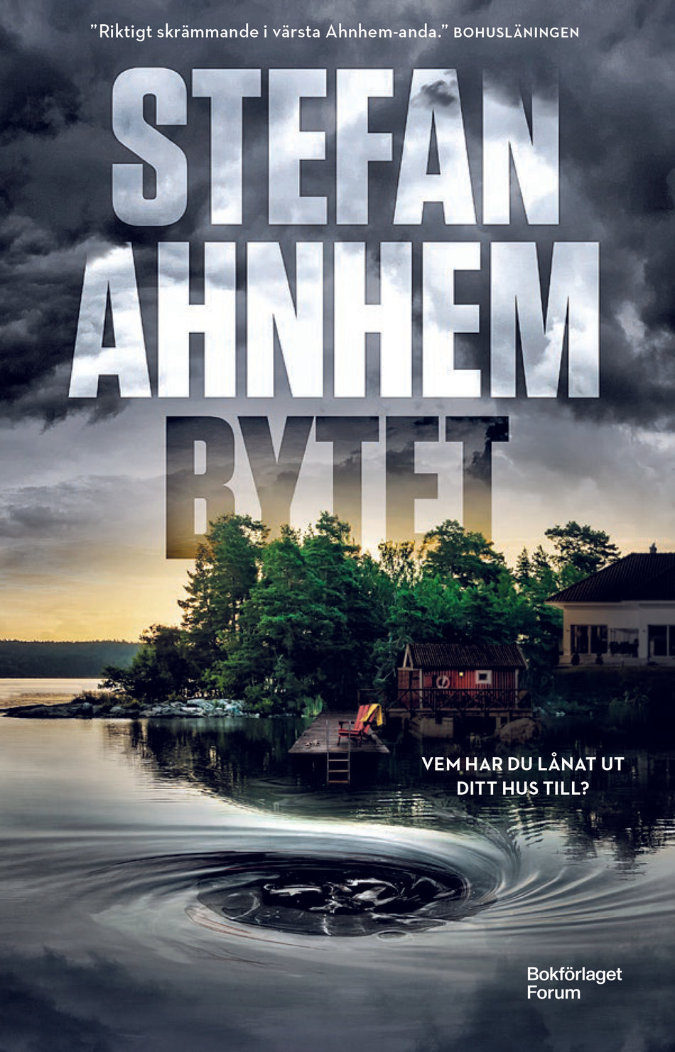 Valokuva kirjasta Stefan Ahnhem Bytet, kuuluu tuoteryhmään Ruots kaunokirjat.