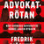 Tuotteen Advokatrötan : när svenska advokater vände lagen ryggen pikkukuva 2