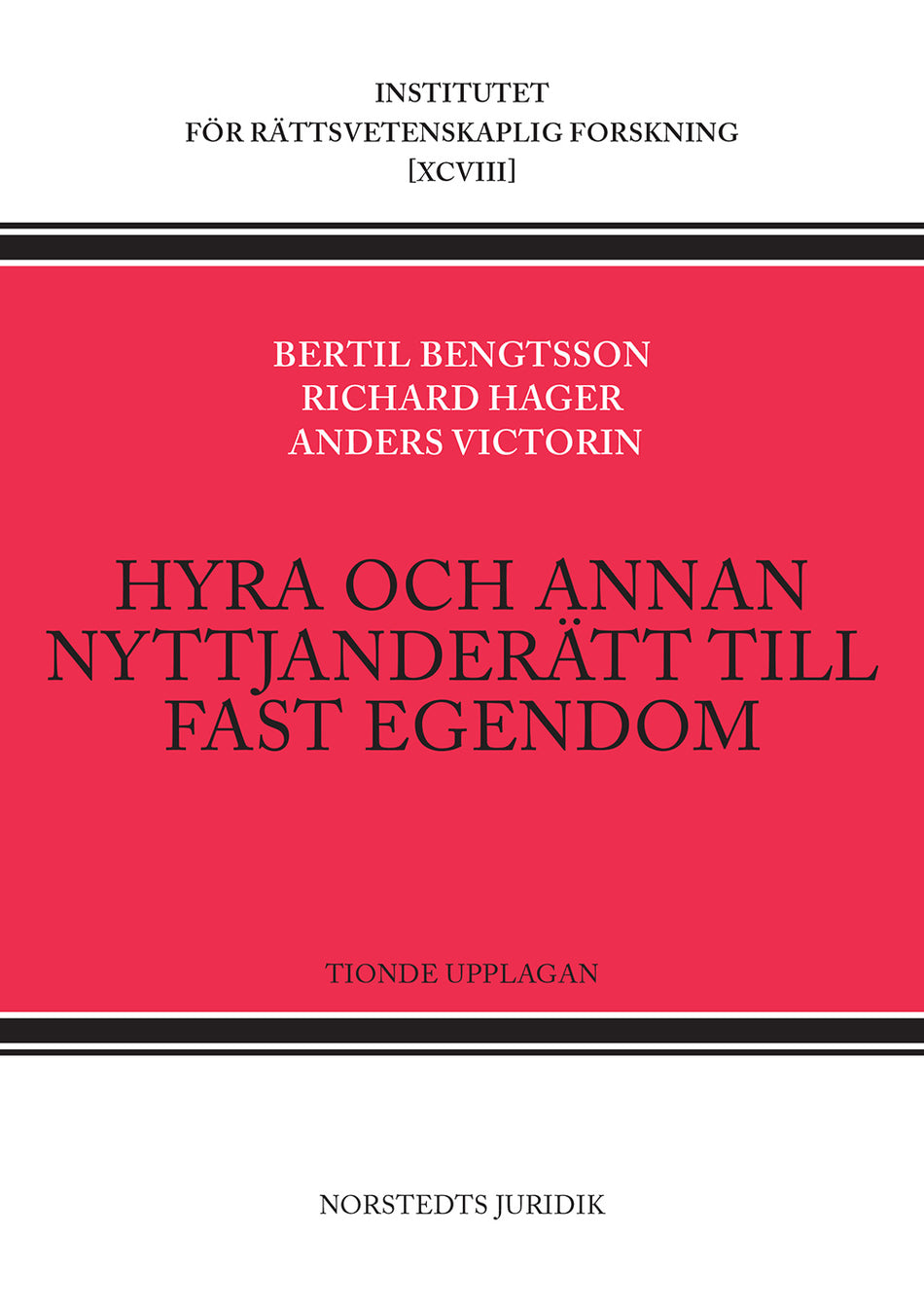 Valokuva kirjasta Bertil Bengtsson / Richard Hager / Anders Victorin Hyra och annan nyttjanderätt till fast egendom, kuuluu tuoteryhmään Ruots muu tieto.