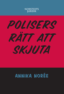 Polisers rätt att skjuta