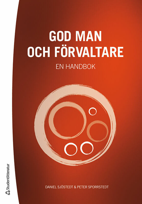 Valokuva kirjasta Daniel Sjöstedt / Peter Sporrstedt God man och förvaltare : en handbok (bok + digital produkt), kuuluu tuoteryhmään Ruots muu tieto.