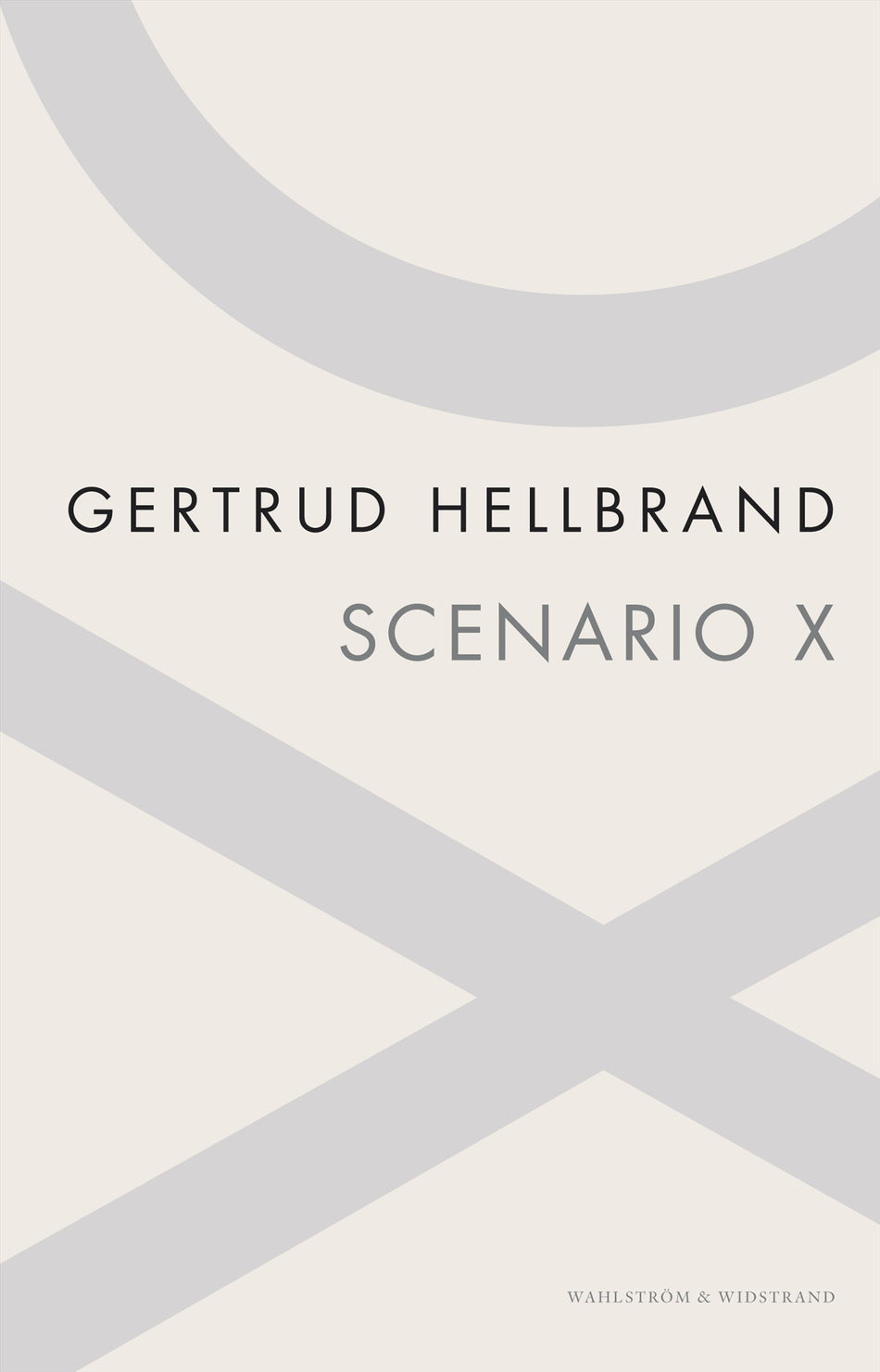 Valokuva kirjasta Gertrud Hellbrand Scenario X, kuuluu tuoteryhmään Ruots kaunokirjat.