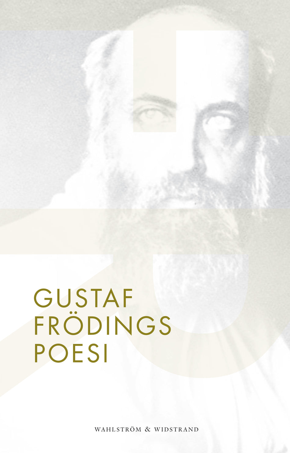 Valokuva kirjasta Gustaf Fröding Gustaf Frödings poesi, kuuluu tuoteryhmään Ruots muu tieto.
