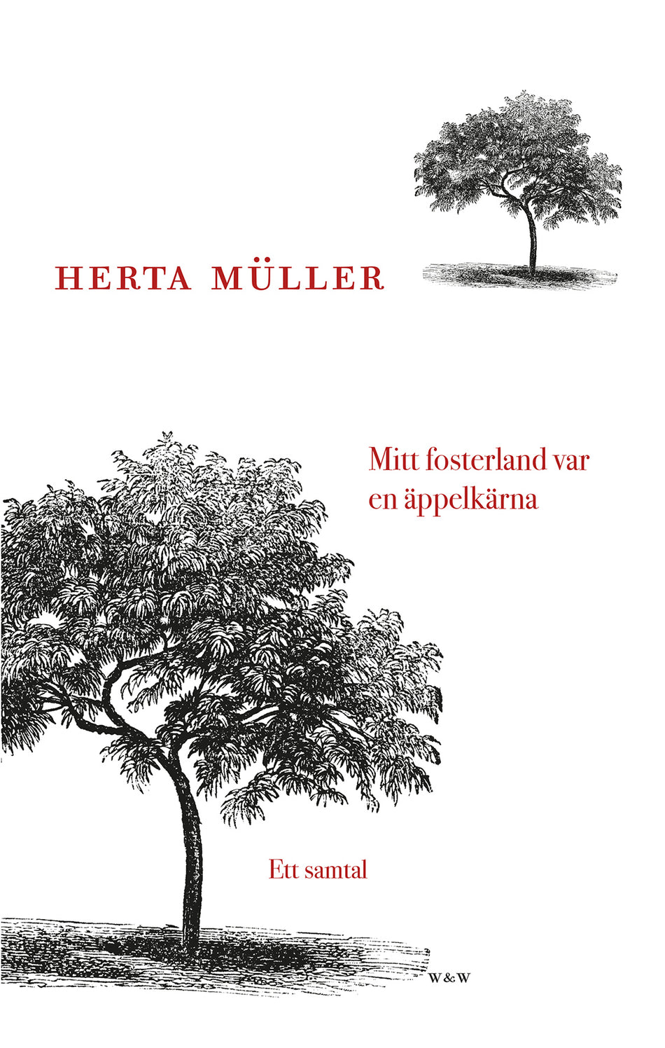Valokuva kirjasta Herta Müller Mitt fosterland var en äppelkärna : ett samtal med Angelika Klammer, kuuluu tuoteryhmään Ruots muu tieto.
