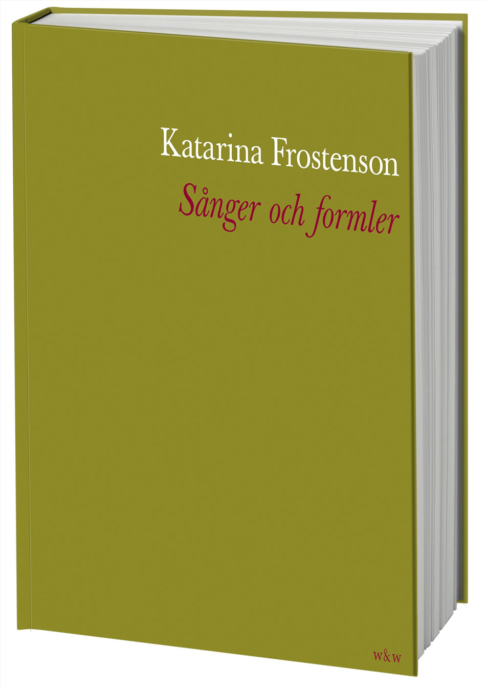 Valokuva kirjasta Katarina Frostenson Sånger och formler, kuuluu tuoteryhmään Ruots muu tieto.