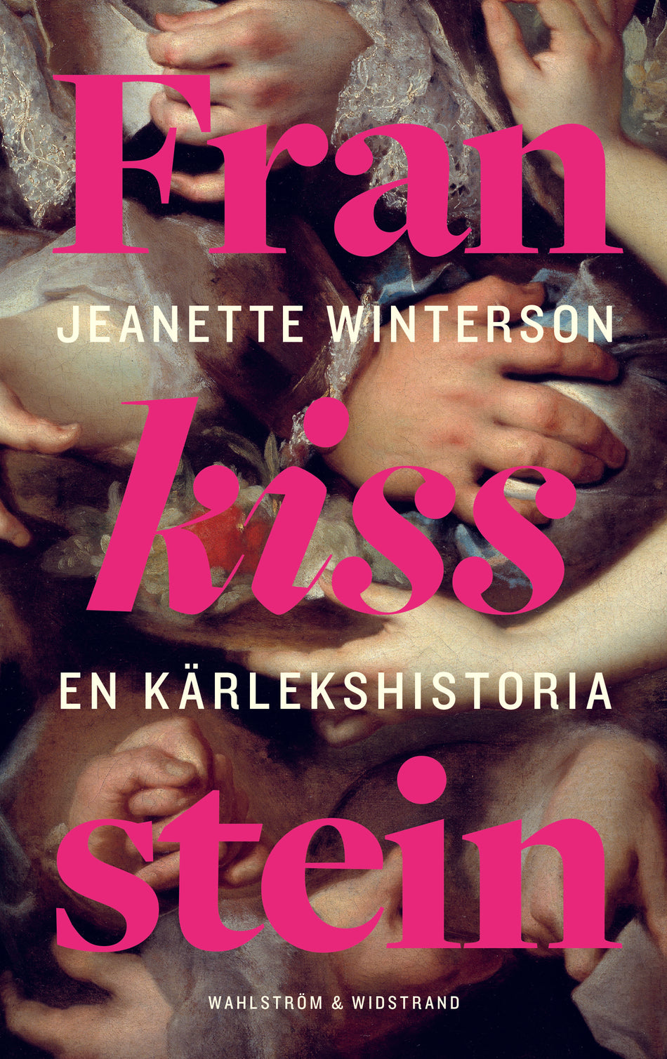 Valokuva kirjasta Jeanette Winterson Frankissstein : en kärlekshistoria, kuuluu tuoteryhmään Ruots kaunokirjat.