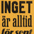 Tuotteen Inget är alltid för sent pikkukuva 4