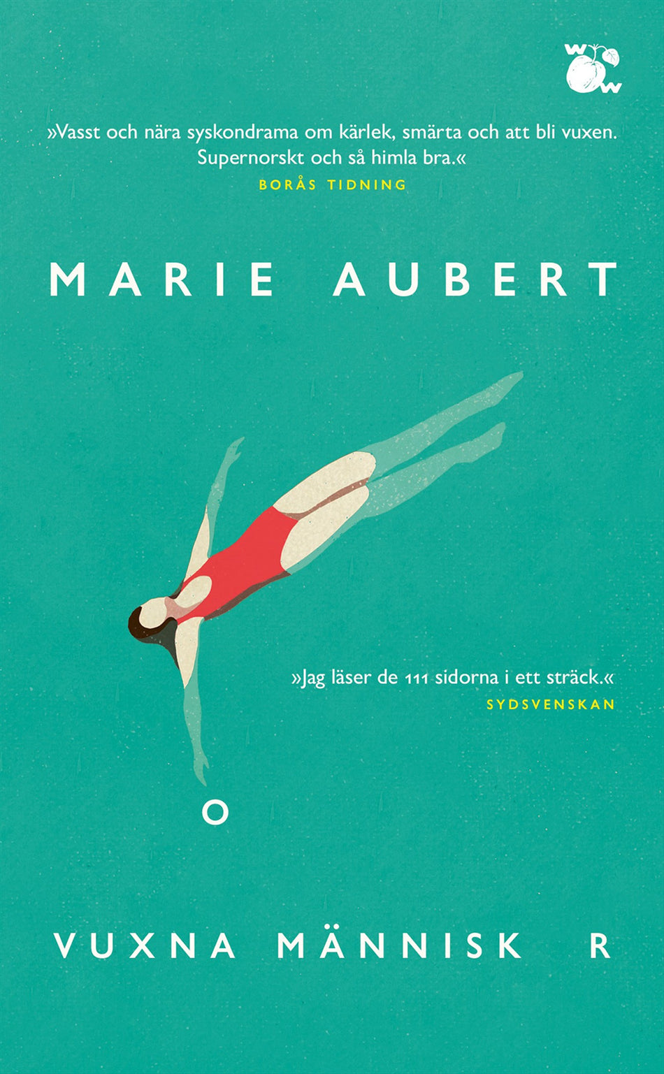 Valokuva kirjasta Marie Aubert Vuxna människor, kuuluu tuoteryhmään Ruots kaunokirjat.