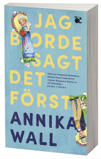 Jag borde sagt det först