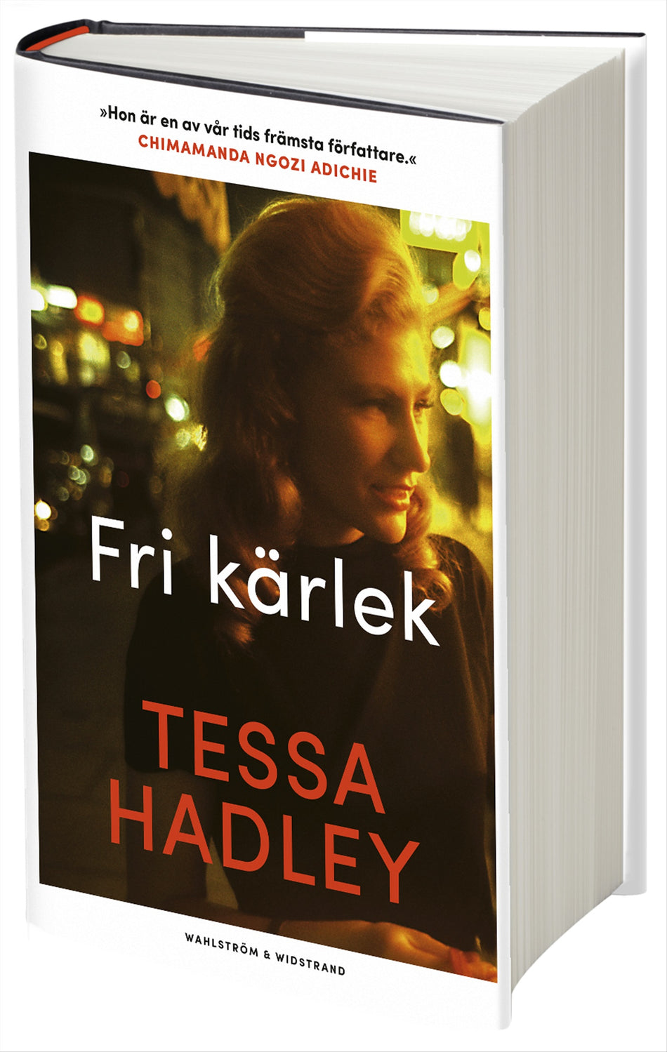 Valokuva kirjasta Tessa Hadley Fri kärlek, kuuluu tuoteryhmään Ruots kaunokirjat.