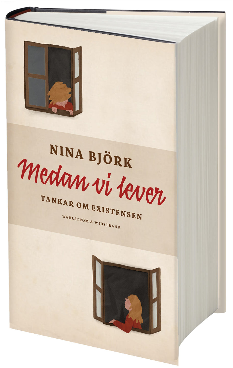 Valokuva kirjasta Nina Björk Medan vi lever : tankar om existensen, kuuluu tuoteryhmään Ruots muu tieto.