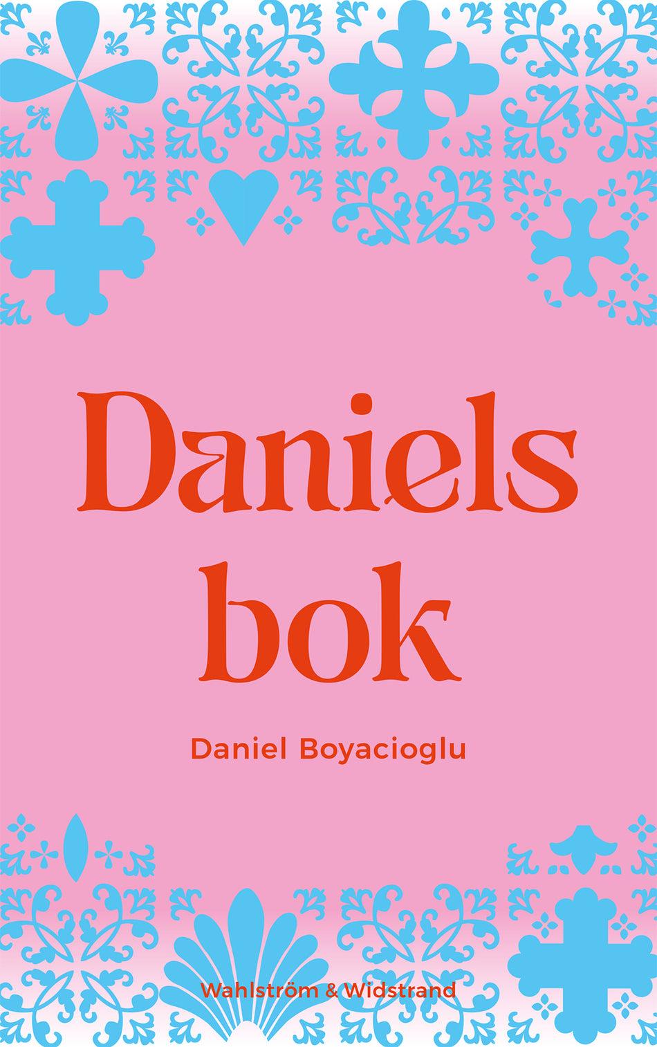 Valokuva kirjasta Daniel Boyacioglu Daniels bok, kuuluu tuoteryhmään Ruots muu tieto.