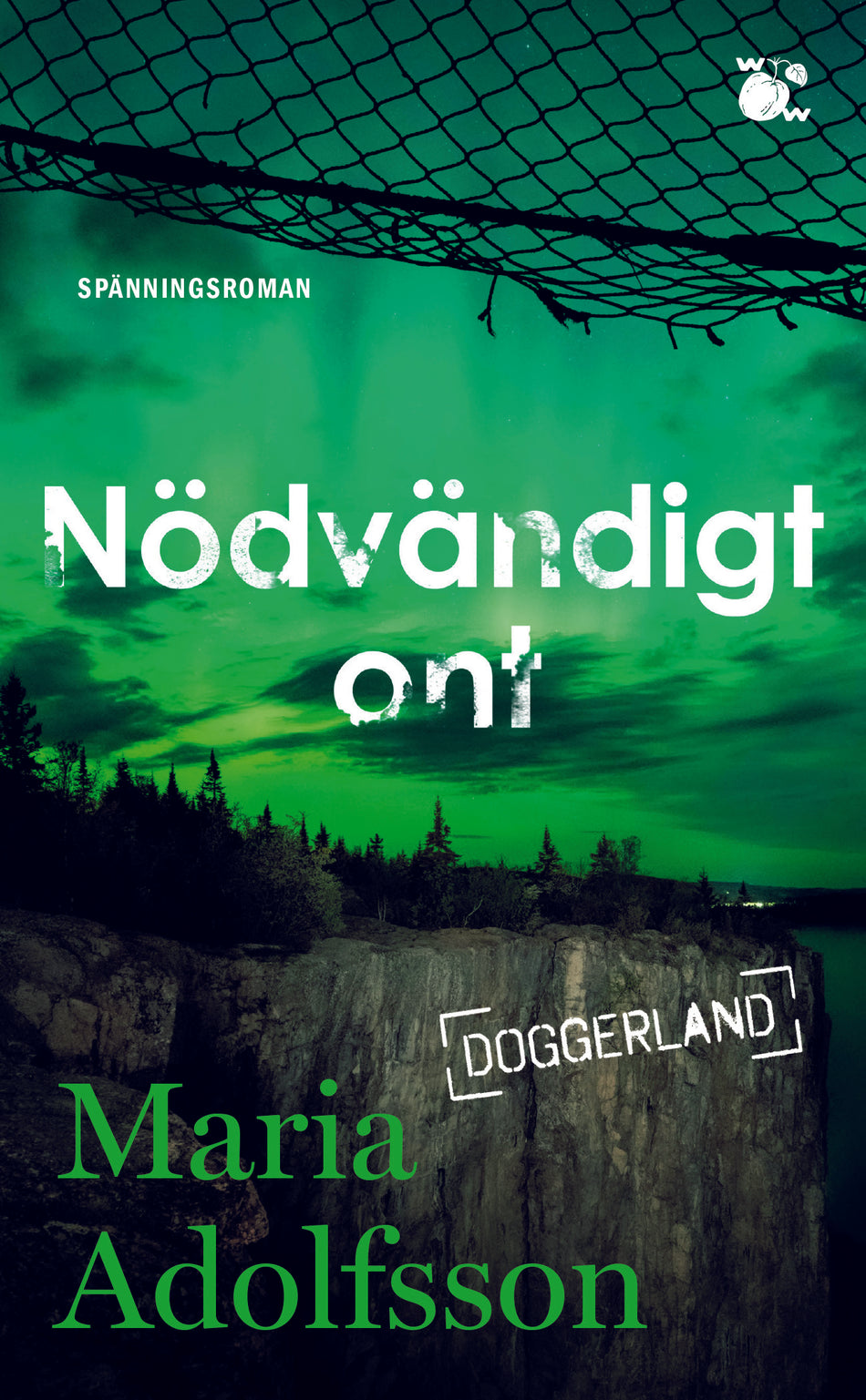 Valokuva kirjasta Maria Adolfsson Nödvändigt ont, kuuluu tuoteryhmään Ruots kaunokirjat.