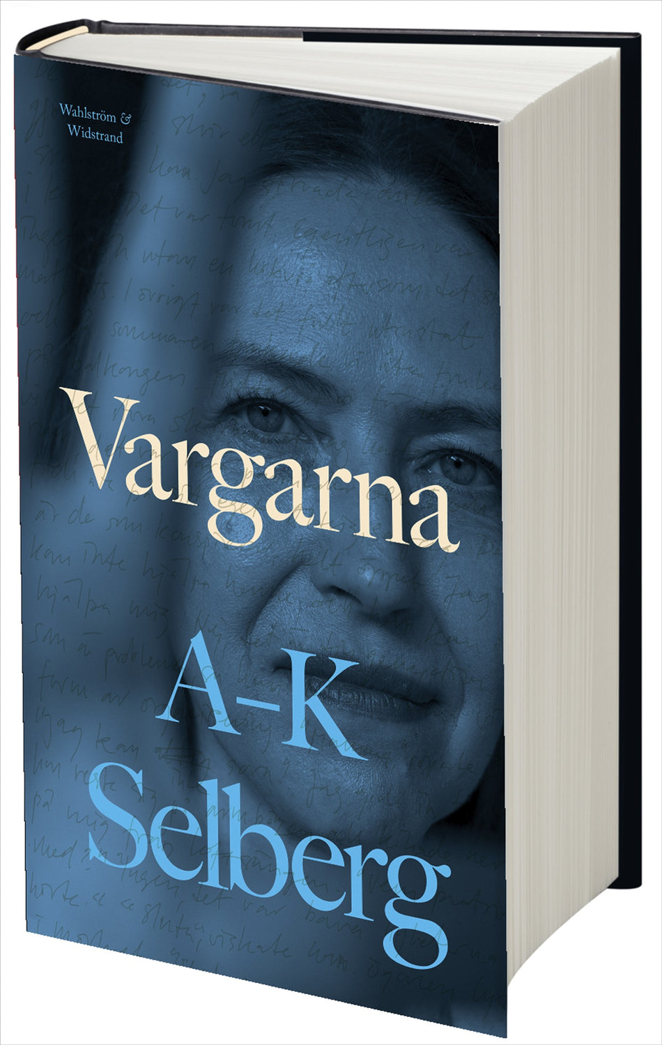 Valokuva kirjasta Anna-Karin Selberg Vargarna, kuuluu tuoteryhmään Ruots kaunokirjat.