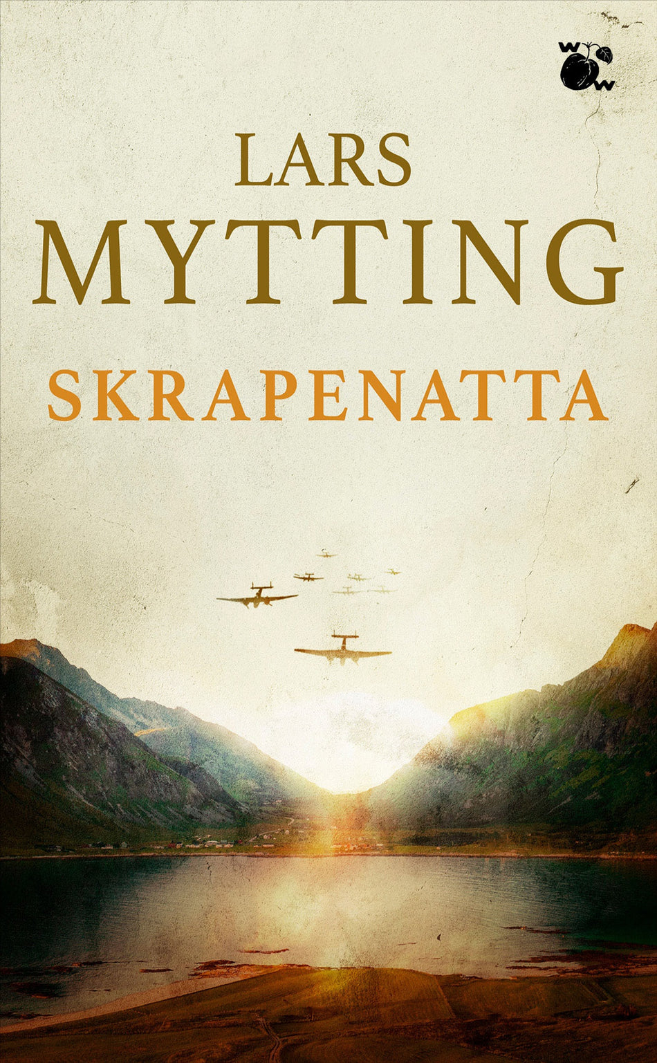 Valokuva kirjasta Lars Mytting Skrapenatta, kuuluu tuoteryhmään Ruots kaunokirjat.