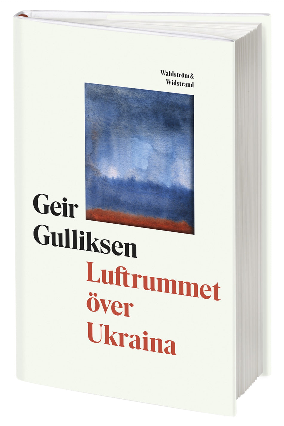 Valokuva kirjasta Geir Gulliksen Luftrummet över Ukraina, kuuluu tuoteryhmään Ruots kaunokirjat.