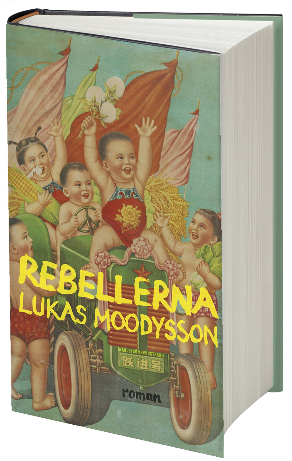 Valokuva kirjasta Lukas Moodysson Rebellerna, kuuluu tuoteryhmään Ruots kaunokirjat.