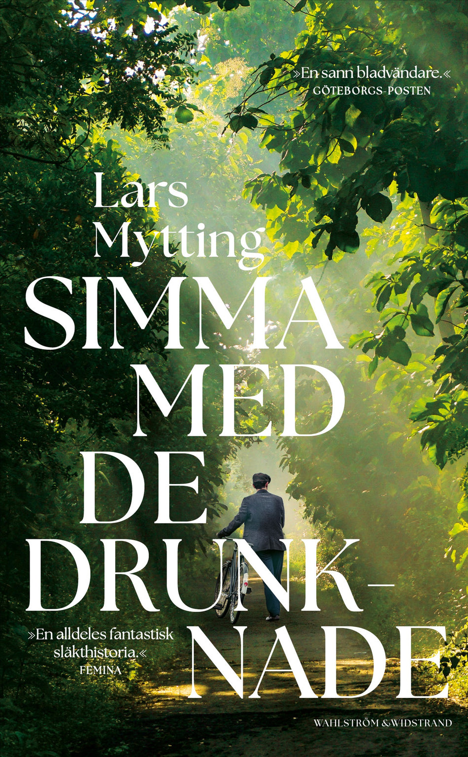 Valokuva kirjasta Lars Mytting Simma med de drunknade, kuuluu tuoteryhmään Ruots kaunokirjat.